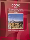 Cook Islands Mineral, Mining Sector Investment and Business Guide - Strategic Information and Regulations - Book