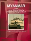 Myanmar Army, National Security and Defense Policy Handbook - Strategic Information and Weapon Systems - Book