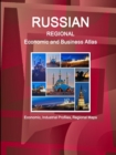 Russia Regional Economic and Business Atlas - Economic, Industrial Profiles, Regional Maps - Book
