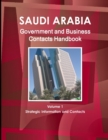 Saudi Arabia Government and Business Contacts Handbook Volume 1 Strategic Information and Contacts - Book