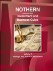 Northern Mariana Islands Investment and Business Guide Volume 1 Strategic and Practical Information - Book