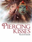 Piercing Kisses - Book