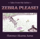 Zebra Please! - Book