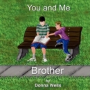 You and Me Brother - Book