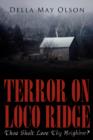 Terror on Loco Ridge : Thou Shalt Love Thy Neighbor? - Book