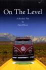 On The Level : A Brickies Tale - Book