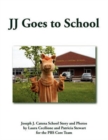 JJ Goes to School - Book