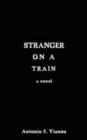 Stranger On A Train : A Novel - Book
