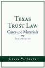Texas Trust Law : Cases and Materials (2nd Ed.) - Book