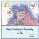 Opal, Herby, and Squeaky - Book