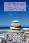 The Psalms of My Mind, Heart, and Soul - Book