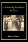 A History of the Black Church in Tuscaloosa - Book