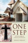 One Step : A Christian Approach to Recovery from Obsessions - Book