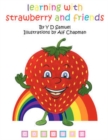Learning with Strawberry & Friends : C O L O U R S - Book