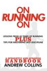 On Running On : Lessons from 40 Years of Running - Book