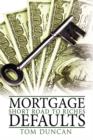 Mortgage Defaults : Short Road to Riches - Book