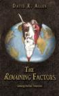 The Remaining Factors : Seeking Eternal Treasures - Book