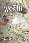 Is It Worth It? - Book