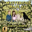 The Mysterious Maze #1 : The Search for the Skeleton Key - Book