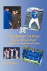 "True Jersey City Story" : "Super Proud Dad" 14 Years of Motivational Letters - Book