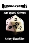 Quasicrystals and Quasi Drivers - Book