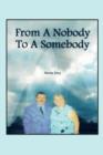 From a Nobody to Somebody : My First Mission for God - Book