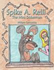 Spike A. Relli : The Mini Doberman - Book