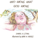 Who Knows What God Knows - Book