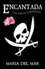 Encantada : The Pirate Chronicles - Book