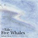 The Tale of Five Whales - Book