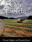 Out of the Fields : Into the Arms of Grace - Book