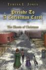 Prelude to a Christmas Carol : The Ghosts of Christmas - Book