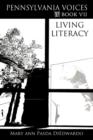 Pennsylvania Voices Book VII : Living Literacy Through Technology and Music to Develop Self-Efficacy in Computer Enhanced College English Composition Classes - Book