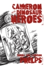 Cameron and the Dinosaur Heroes - eBook