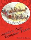 Santa's New Reindeer Team - Book