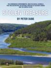 Stolen Treasure : The Horrendous Environmental and Ecological Scandals That are Destroying the Natural Heritage of Eastern Canada and the United States - Book