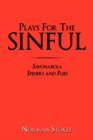 Plays For The Sinful : Savonarola Spiders and Flies - Book