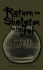 Return the Skeleton in the Jar : Part II: A Skeleton in the Black House - Book