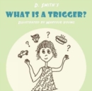 What is a Trigger? - Book