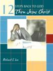 12 Steps Back to God Thru Jesus Christ - Book