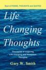 Life Changing Thoughts : Thousands of Inspiring, Life-changing, and Humorous Thoughts - Book