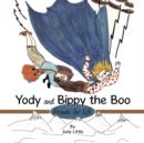 Yody and Bippy the Boo : Friends for Life - Book