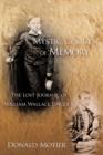 Mystic Chords of Memory : The Lost Journal of William Wallace Lincoln - Book