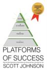 Platforms of Success : What the New Generation of Elite Sellers Are Doing And How It Can Work For You - Book
