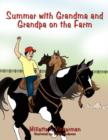 Summer with Grandma and Grandpa on the Farm - Book