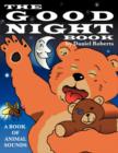 The Good Night Book : A Book of Animal Sounds - Book