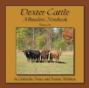 Dexter Cattle : A Breeders' Notebook - Book