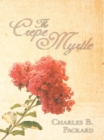 The Crepe Myrtle - eBook