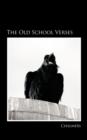 The Old School Verses - Book
