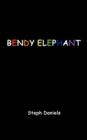 Bendy Elephant - Book
